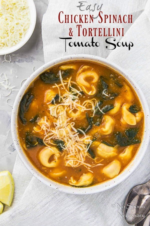 Easy Chicken, Spinach & Tortellini Tomato Soup