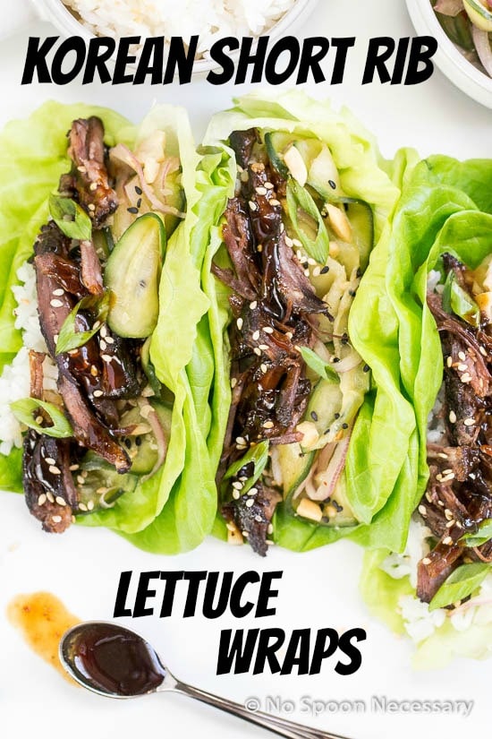 Slow Cooker Korean Beef Short Rib Lettuce Wraps - No Spoon ...