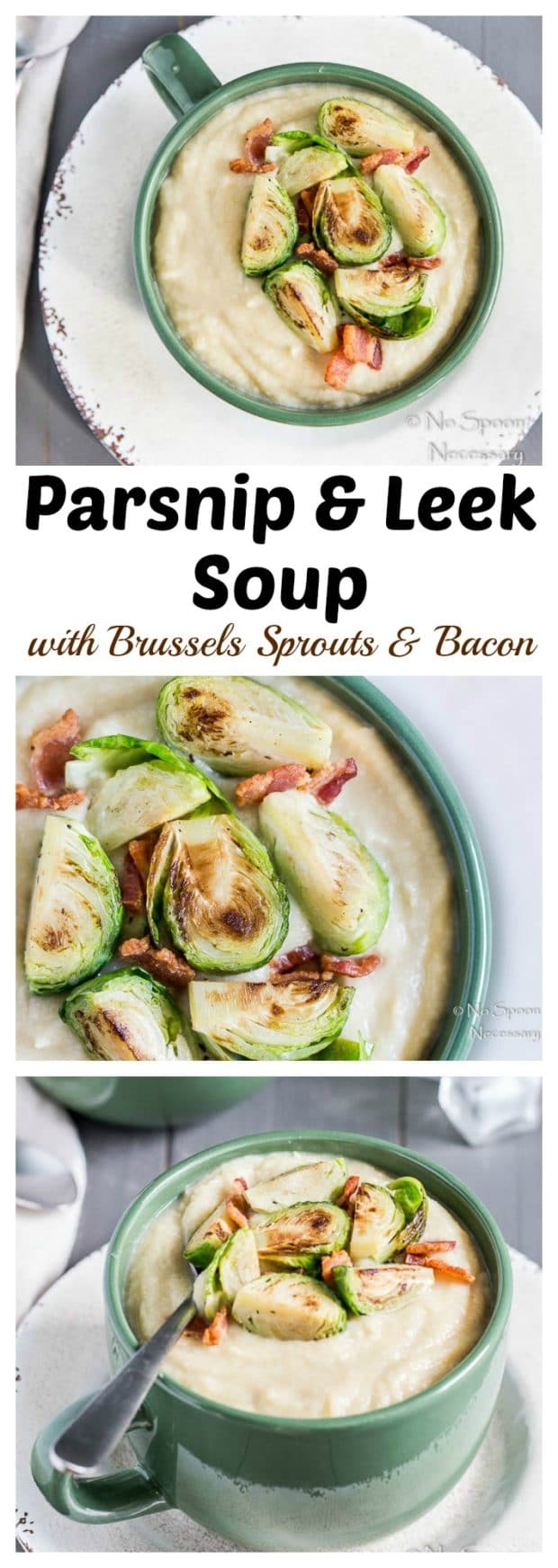 Parsnip & Leek Soup with Brussels Sprouts & Bacon