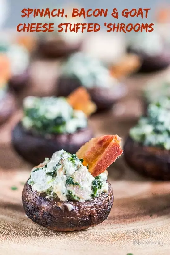 Spinach, Bacon & Goat Cheese Stuffed Mushrooms 6