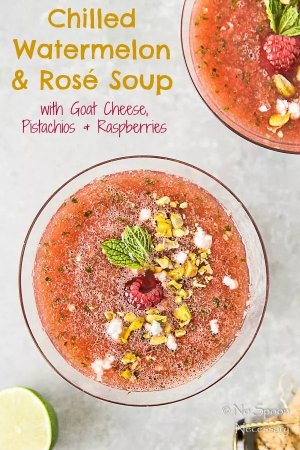 Chilled Watermelon & Rose Soup {with goat cheese & pistachios}- short pin1A