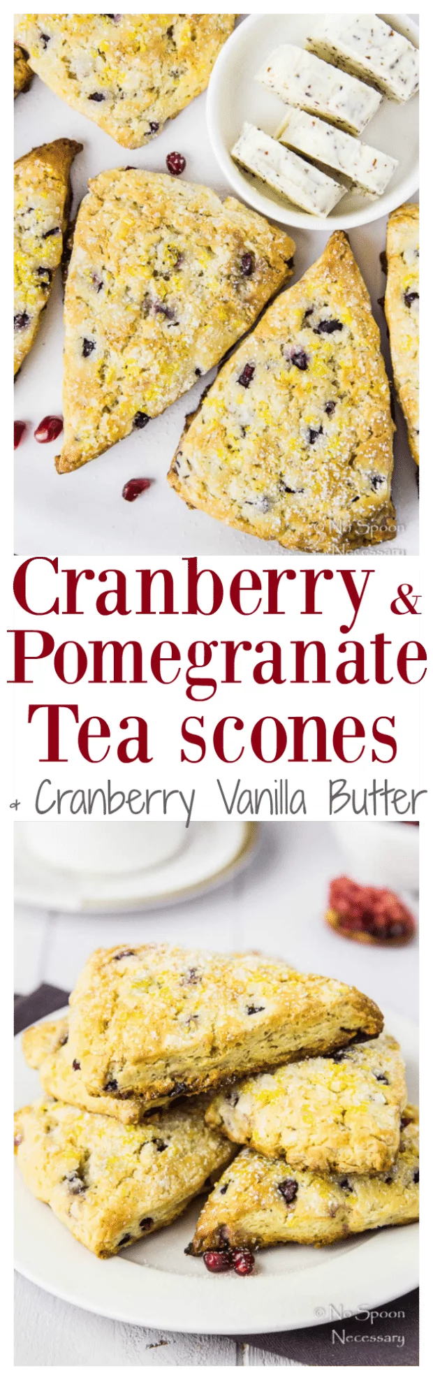 Cranberry & Pomegranate Tea Scones with Cranberry Vanilla Butter