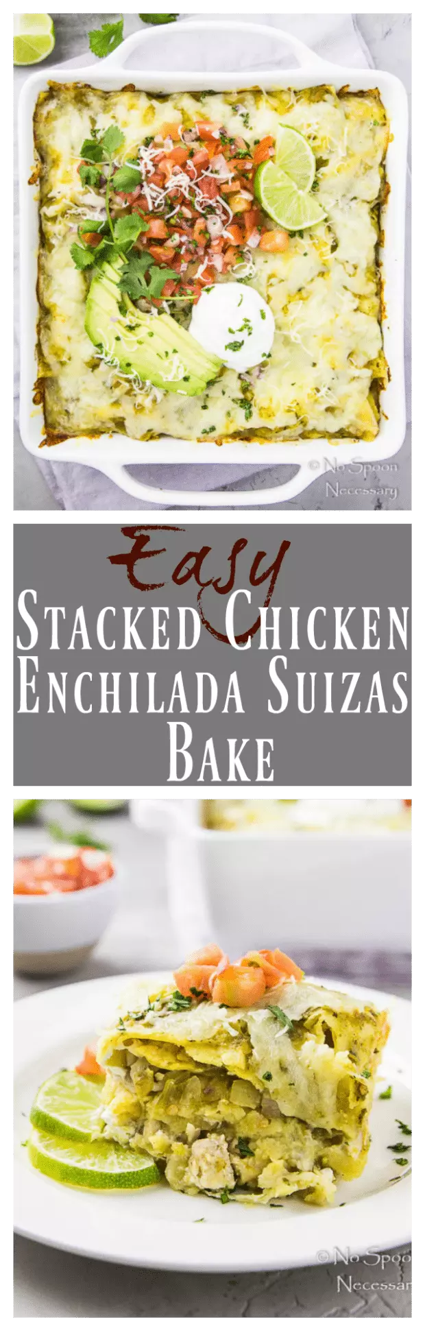 Easy Stacked Enchilada Suizas Bake