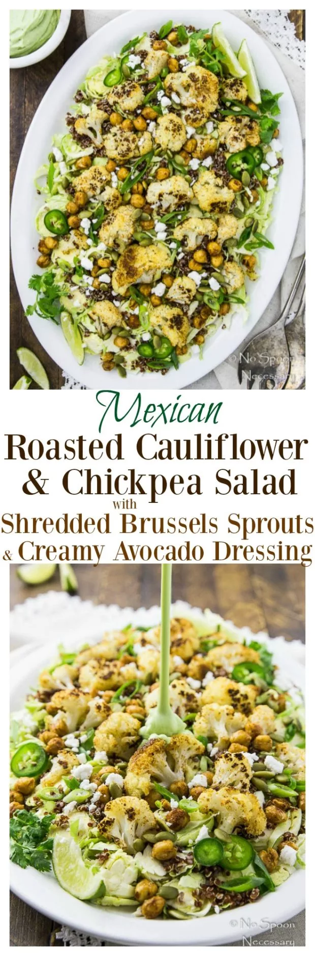 Mexican Roasted Cauliflower & Chickpea Salad with Shredded Brussels Sprouts & Creamy Avocado Dressing #Vegetarian #Healthy